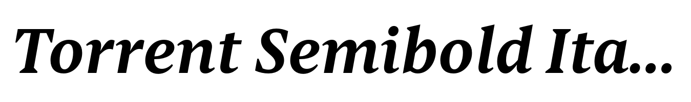 Torrent Semibold Italic